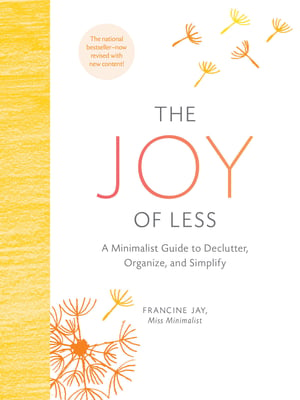 Joy of Less by Francine Jay via Amazon.com